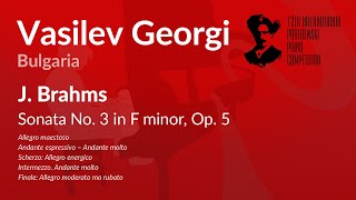 Vasilev Georgi  J Brahms  Sonata No 3 in F minor Op 5 [upl. by Bev]