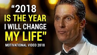 Matthew McConaugheys Life Advice Will Change Your Future MUST WATCH Motivational Speech 2018 [upl. by Einittirb]