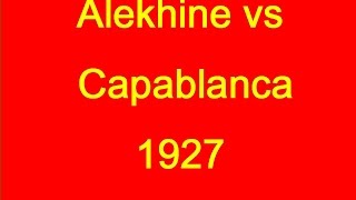 Alexander Alekhine vs Jose Raul Capablanca  1927 [upl. by Somerset]