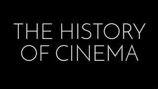 The History of Cinema Introduction [upl. by Kurzawa]