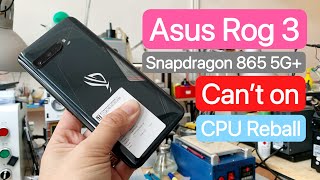 Asus Rog 3 can’t on via CPU reball solved problem [upl. by Enialehs965]