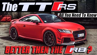 Audi TT RS All You Need To Know [upl. by Raoul]