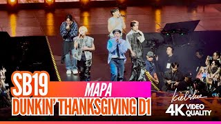 4K SB19 MAPA  Dunkin ThanksgiVIng SB19 6th Anniversary Celebration  Day 1 [upl. by Goodwin289]