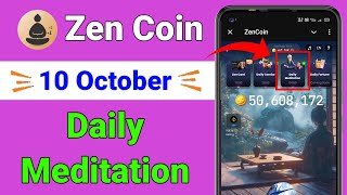 Zen Coin Daily Meditation Kaise Kare  Zen Coin Daily Meditation Today  Zen coin [upl. by Ammon]