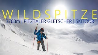 Wildspitze 3768m  Pitztaler Gletscher  Skitour auf das quotDach Tirolsquot [upl. by Elise]