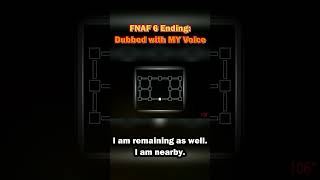 The FNAF 6 Ending With MY VOICE fnaf voiceover shorts [upl. by Lyrradal]