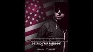 Deorro For President  Original Mix [upl. by Laamaj]