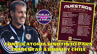 CONVOCATORIA VINOTINTO PARA ENFRENTAR A BRASIL Y A CHILE  VENEZUELA [upl. by Whitney]