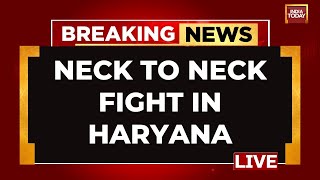 LIVE Haryana Results LIVE Update Tight Fight In Haryana  Haryana Election Results LIVE [upl. by Auhesoj559]