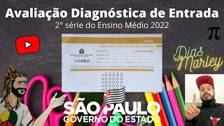 AVALIAÇÃO DIAGNÓSTICA DE ENTRADA  2° Série Ensino Médio 2022  Matemática Parte 1 [upl. by Daiz]