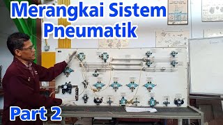 Merangkai Sistem Pneumatik waginothok [upl. by Assirram]