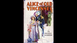 Alice of Old Vincennes by Maurice Thompson  Audiobook [upl. by Toulon92]