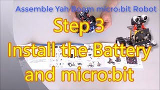 Assemble Yah Boom microbit Robot KIT Step 3 Install The Battery And microbit Controller [upl. by Duj540]