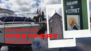 ONTARIO LIVING Visit Westport Ontario a Favorite Port of Call on Upper Rideau Lake [upl. by Fries]