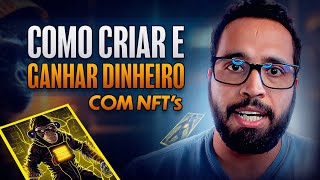 Como criar seu próprio NFT do zero DE GRAÇA e GANHAR DINHEIRO [upl. by Thedrick]