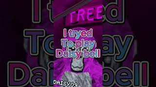 I tryed to play Daisy bell [upl. by Worsham]