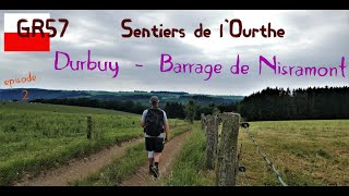 GR57 Sentiers de lOurthe part 2 Durbuy  Barrage de Nisramont [upl. by Nerwal]