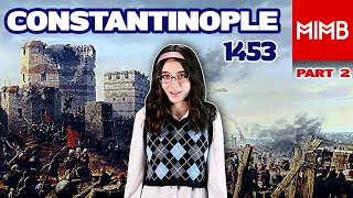 Battle of Constantinople 1453 Part 2 Episode 15 [upl. by Tol]