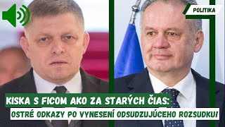 MEGAŠKANDÁL  Kiska s Ficom ako za STARÝCH ČIAS Ostré odkazy po vynesení odsudzujúceho rozsudku [upl. by Airtap]