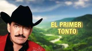 Joan Sebastian  El Primer Tonto Letra Oficial [upl. by Carmon]