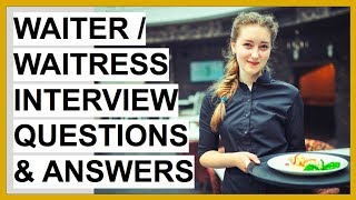 WAITRESS  WAITER Interview Questions And Answers Waitress Interview Prep Guide [upl. by Donatelli763]