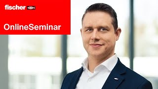 Alles was du rund um dynamische Befestigungen wissen musst I fischer OnlineSeminar I Dynamik [upl. by Lenoil]