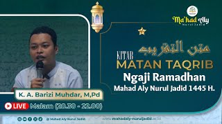 🔴 LIVE  Ngaji Ramadhan Kitab Matan Taqrib  K Ahmad Barizi Muhdlar MPd [upl. by Cammi]