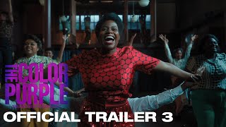 The Color Purple  Official Trailer 3 [upl. by Ahsyla267]