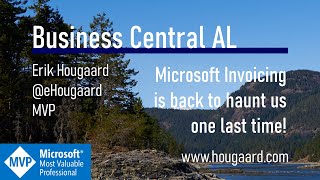 Microsoft Invoicing is back to haunt us one last time in Business Central [upl. by Sears760]