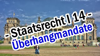 Staatsrecht I 14  Überhangmandate [upl. by Ymirej]