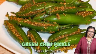 Green Chili Pickle Recipe by Manjula [upl. by Alyacim]