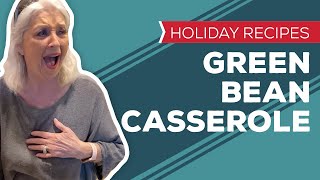 Holiday Recipes Southern Green Bean Casserole Recipe [upl. by Corydon]