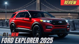 FINALLY  2025 FORD EXPLORER REVEALED Redefining Adventure and Comfort [upl. by Hadeehuat301]