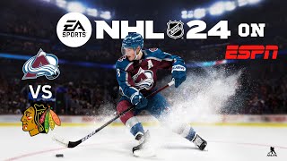 NHL 24 on ESPN Colorado Avalanche VS Chicago Blackhawks Xbox Series X [upl. by Mikel669]