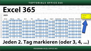 Jeden 2 Tag im Kalender farbig markieren oder 3 4 5   Excel 365 Tutorial [upl. by Imnubulo446]