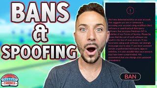 Addressing SPOOFING amp BANS amp Are YOU at RISK  Pokémon GO [upl. by Notnirt]