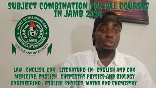 subject combination for all jamb courses 2024 [upl. by Isaiah]