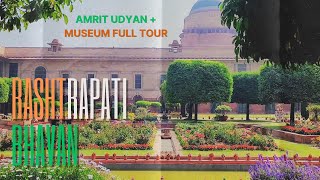 Visit Rashtrapati Bhavan  Amrit Udyan amp Museum Full Tour [upl. by Jakoba]