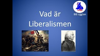 Vad är Liberalism En kort och enkel sammanfattning Ideologi [upl. by Wojcik]