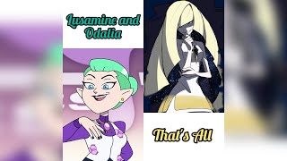 Lusamine and Odalia  Thats All Lyric AMV From The Villains Lair Season 2 [upl. by Av]