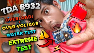 TDA 8932 Class D Amplifier Extreme Overload  Water Test  Sound At 24 Volt  Best Class D Amplifier [upl. by Siravat]