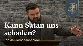 Kann Satan uns schaden  Tobias Riemenschneider [upl. by Olumor]