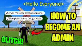 HOW TO BECOME AN ADMIN IN BLOX FRUITS [upl. by Esinart]