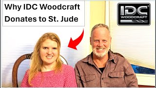 Why IDC Woodcraft Donates to St Jude [upl. by Yenattirb]