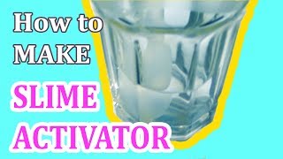 How to make SLIME ACTIVATOR at home 👍🙂  US Version [upl. by Sparrow602]