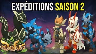 Présentation complète des Expéditions Saison 2  Dofus [upl. by Tailor]