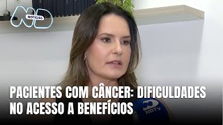 Pacientes com câncer enfrentam dificuldades no acesso a auxílios do INSS [upl. by Figone]