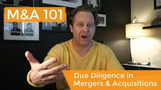 Mergers and Acquisitions Due Diligence Explained [upl. by Dnalwor405]