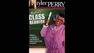 Madeas Class Reunion  I Need Thee [upl. by Yreneh]