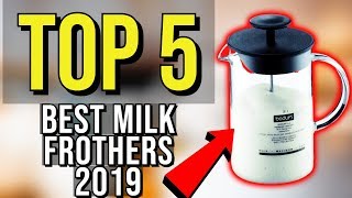 ✅ TOP 5 Best Milk Frother 2019 [upl. by Iror]